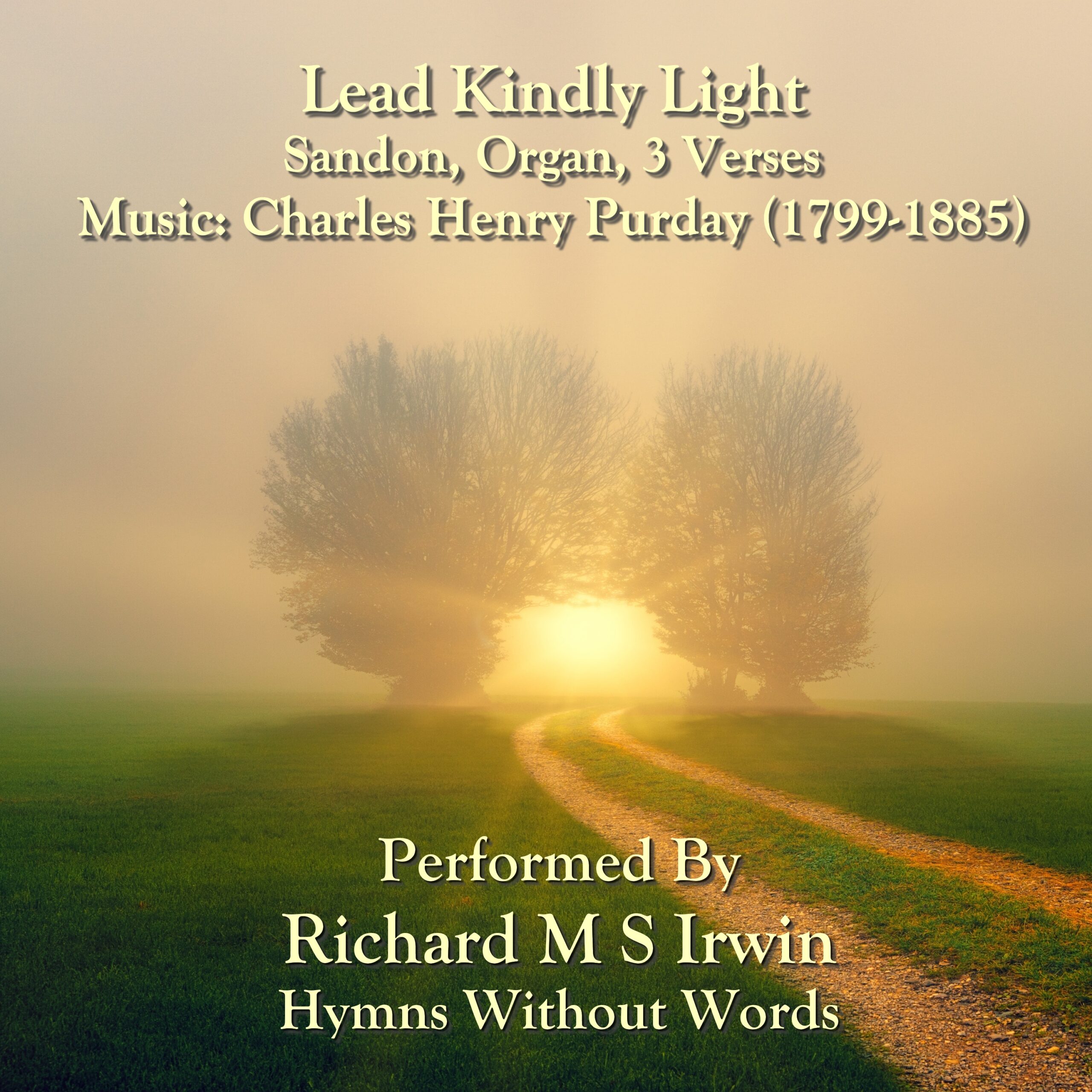 Lead Kindly Light (Sandon, Organ, 3 Verses)